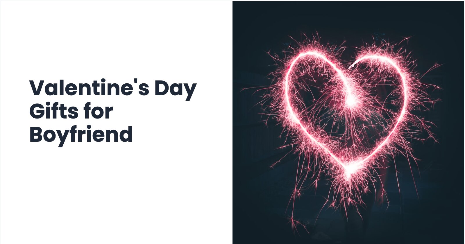 Valentine's Day Gifts for Boyfriend (2026 Guide)